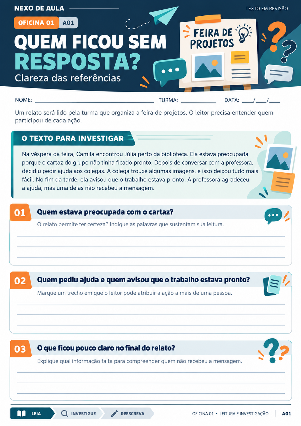 Página A01 do material: Quem ficou sem resposta?